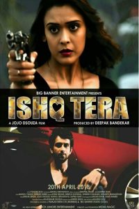 Ishq Tera (2018) Hindi AMZN WebRip Full Movie Download 480p 720p 1080p