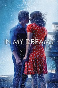 In My Dreams (2014) Hindi Dubbed Full Movie Dual Audio [Hindi + English] WeB-DL 480p 720p 1080p Download