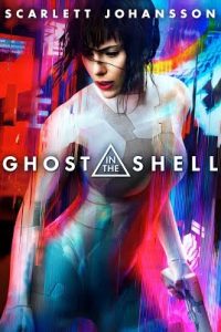 Ghost in the Shell (2017) Dual Audio {Hindi-English} HQ Hindi Dubbed Movie Download 480p 720p 1080p