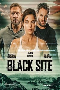 Black Site (2022) Dual Audio [Hindi + English] WeB-DL Movie 480p 720p 1080p Filmyzilla