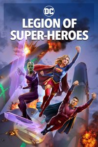 Legion of Super-Heroes (2023) BluRay {English With Subtitles} Full Movie 480p 720p 1080p Filmyzilla