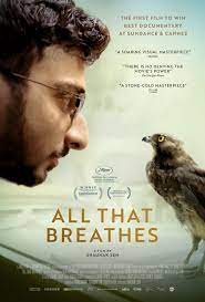 All That Breathes (2022) Dual Audio {Hindi-English} Movie 480p 720p 1080p Filmyzilla