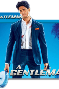 A Gentleman (2017) Hindi Full Movie 480p 720p 1080p