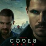 CODE 8: PART 2 – Netflix Original (2024) Dual Audio {Hindi-English} WEB-DL Full-Movie 480p 720p 1080p