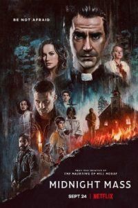 Midnight Mass (Season 1) Dual Audio {Hindi-English} Complete Series 480p 720p 1080p