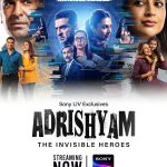 Adrishyam – The Invisible Heroes (2024) Season 1 [S01E26 Added] [Hindi DD5.1] SonyLIV WEB Series 480p 720p 1080p