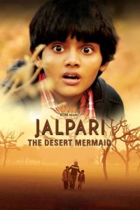 Jalpari: The Desert Mermaid (2012) Hindi Full Movie 480p 720p 1080p